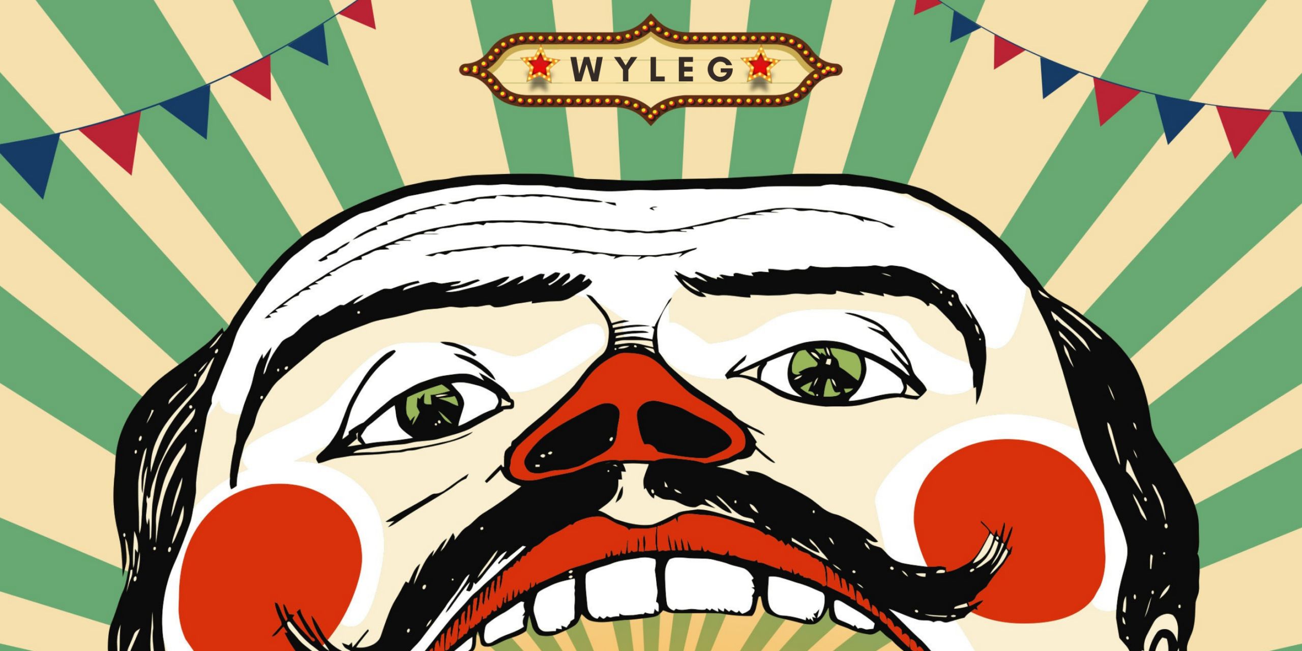 Image of a clown with a background of green and tan stripes and a banner that says "WY LEG"