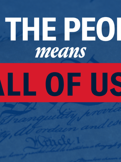 An image of the Constitution with a blue hue and text that reads "We the people means all of us."