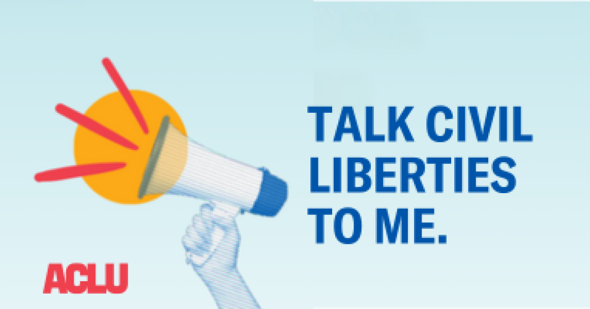 Talk civil liberties to me