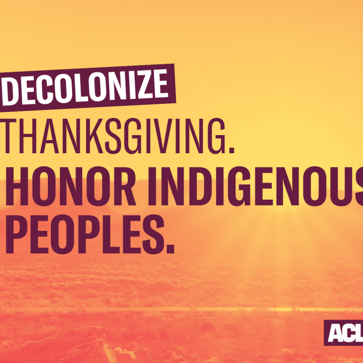 Decolonize Thanksgiving: Honor Indigenous Peoples
